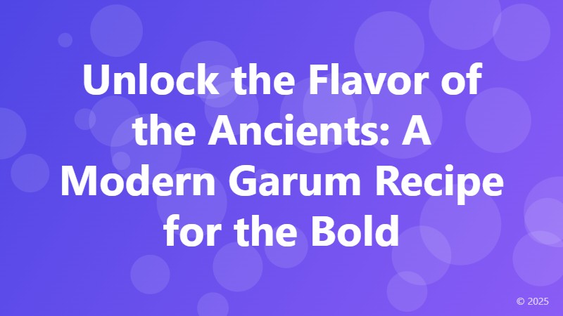 Unlock the Flavor of the Ancients: A Modern Garum Recipe for the Bold